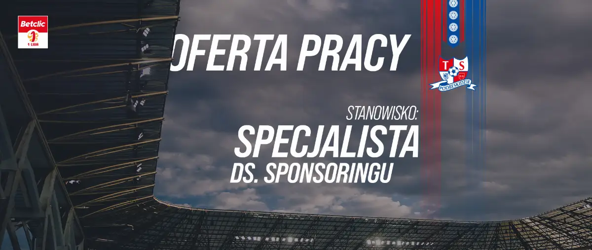 Oferta pracy: Specjalista/specjalistka ds. sponsoringu w TS Podbeskidzie