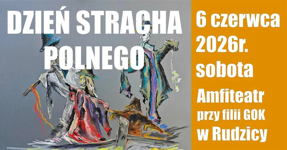 Dzień Stracha Polnego w Rudzicy - zaproszenie na wydarzenie