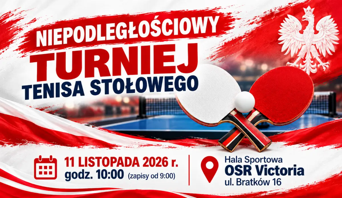 Niepodległościowy Turniej Tenisa Stołowego wraca 11 listopada w OSR Victoria